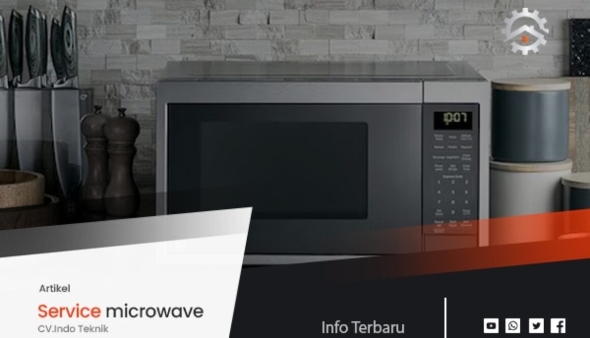 service microwave jakarta - cv indo teknik